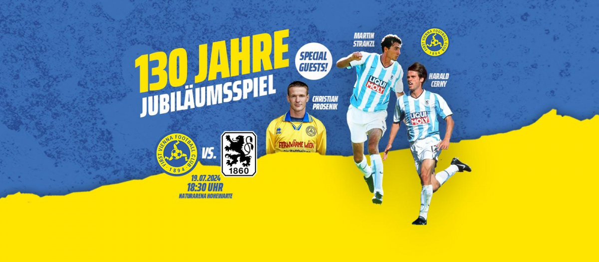 1860Legenden zu Gast beim Jubiläumsspiel der Vienna First Vienna FC 1894
